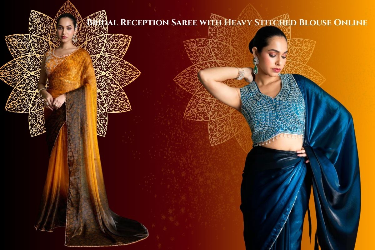 Bridal Reception Saree with Heavy Stitched Blouse Online